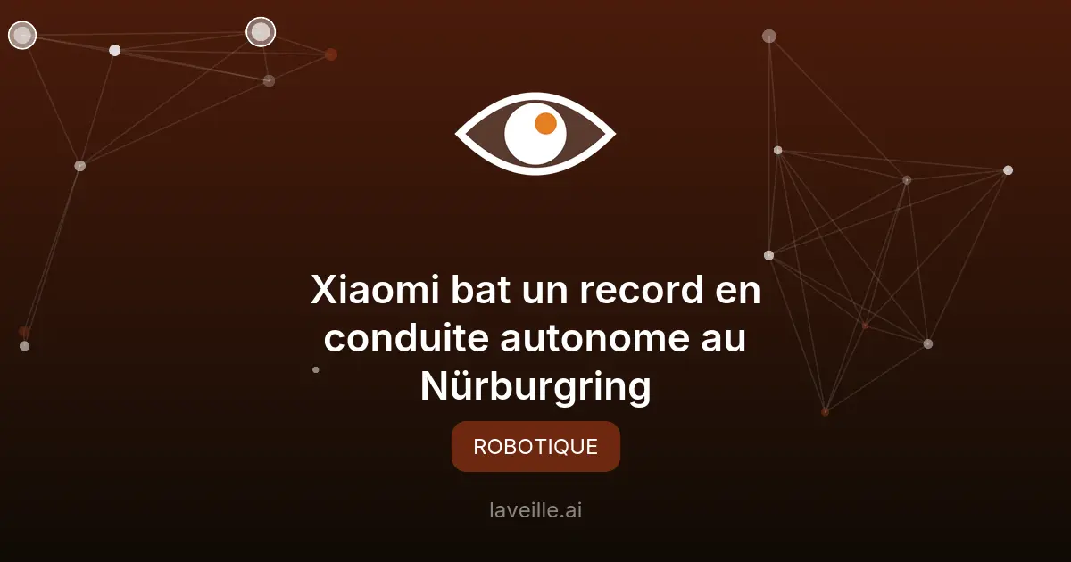 Xiaomi bat un record en conduite autonome au Nürburgring