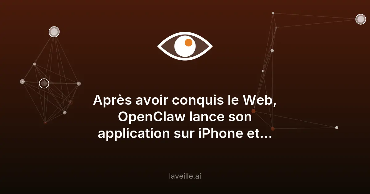 OpenClaw lance une app mobile pour agent IA local