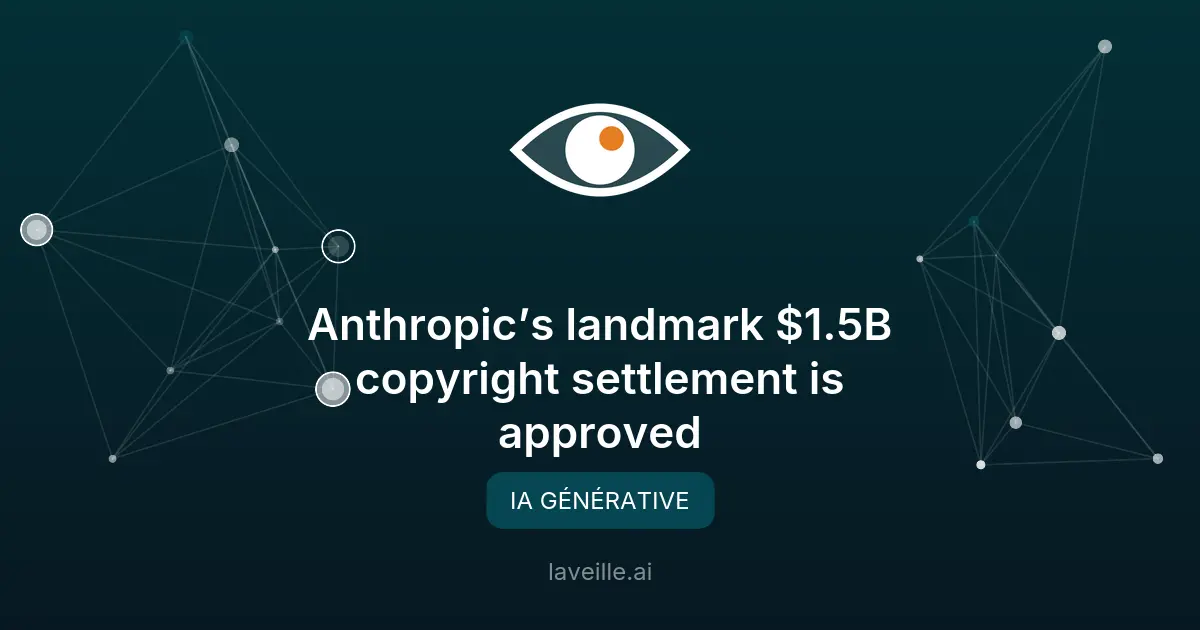 Règlement historique d'Anthropic sur les droits d'auteur